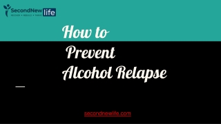 How to  Prevent  Alcohol Relapse