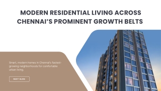 Modern Residential Living Across Chennai’s Prominent Growth Belts