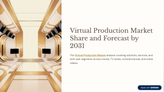 Virtual-Production-Market-Share-and-Forecast-by-2031