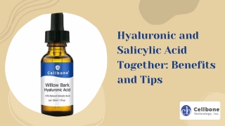 Hyaluronic and Salicylic Acid Together Benefits and Tips