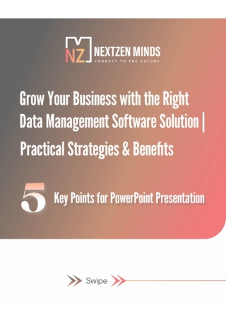 Grow Your Business with the Right Data Management Software Solution  Practical Strategies & Benefits