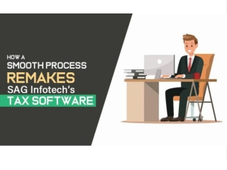 SAG Infotech’s Approach to Building Seamless Tax Software Solutions
