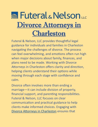 Divorce Attorneys in Charleston: Helping You Navigate Divorce with Ease