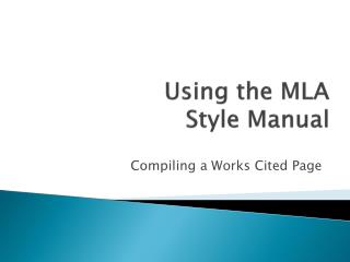 Using the MLA Style Manual