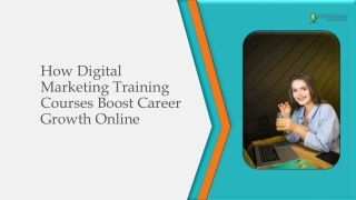 How Digital Marketing Training Courses Boost Career Growth Online