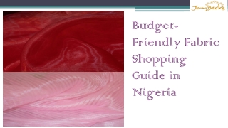 Budget-Friendly Fabric Shopping Guide in Nigeria