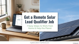 7 Easy Steps to Get a Remote Solar Lead Qualifier Job