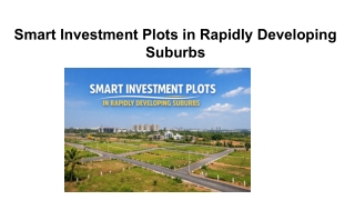 Smart Investment Plots in Rapidly Developing Suburbs