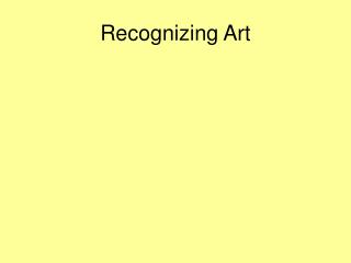 Recognizing Art