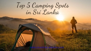Top 5 Camping Spots in Sri Lanka