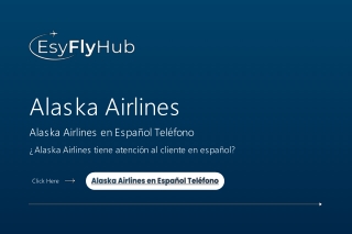 ¿Alaska Airlines tiene atención al cliente en español
