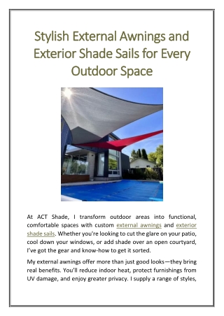 Stylish External Awnings and Exterior Shade Sails for Every Outdoor Space