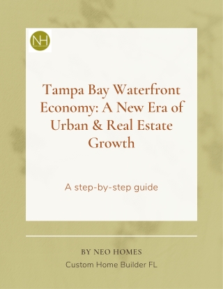Tampa Bay Waterfront Economy: A New Era of Urban & Real Estate Growth