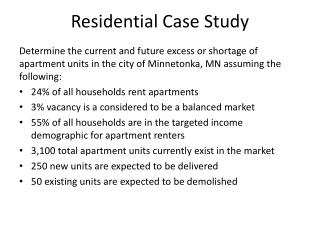 Residential Case Study