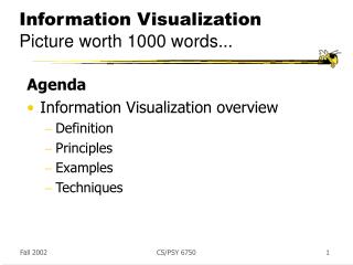 Information Visualization Picture worth 1000 words...