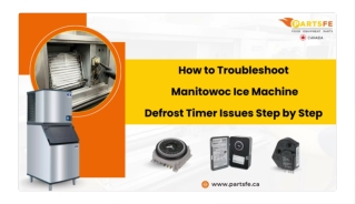 Step-by-Step Troubleshooting for Manitowoc Ice Machine Defrost Timer Issues
