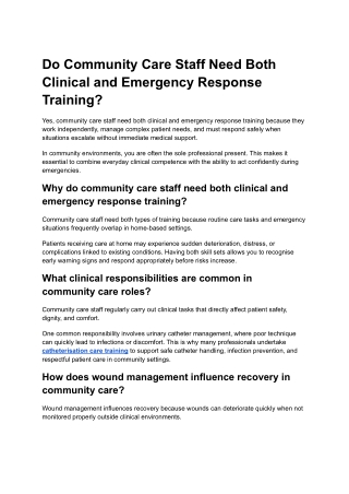 Do Community Care Staff Need Both Clinical and Emergency Response Training