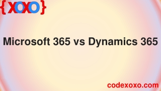 Microsoft 365 vs Dynamics 365