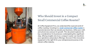 Who Should Invest in Compact Small Commercial Coffee Roaster
