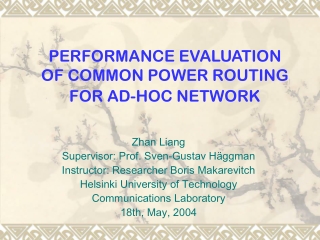 PERFORMANCE EVALUATION OF COMMON POWER ROUTING FOR AD-HOC NETWORK