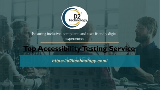Top Accessibility Testing Service In USA - D2i Technology