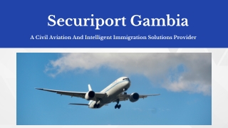 Securiport Gambia - A Civil Aviation Solutions Provider