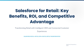 Salesforce for Retail: Benefits, ROI & Competitive Edge