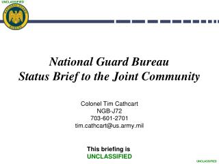 National Guard Bureau Status Brief to the Joint Community