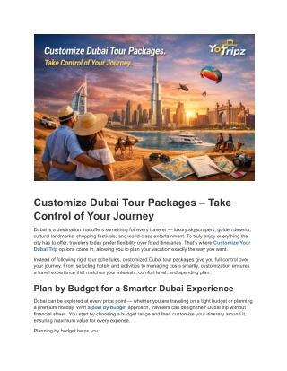 Customize Dubai Tour Packages – Take Control of Your Journey