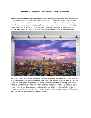 Retractable vs Tension Fabric Custom Backdrops: Which Performs Better?