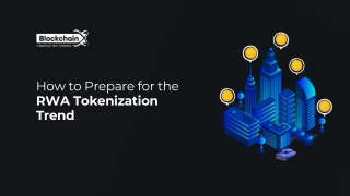 How to Prepare for the RWA Tokenization Trend