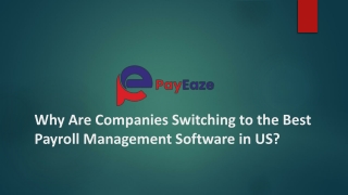 Why Are Companies Switching to the Best Payroll Management Software in US