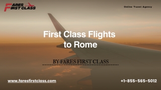 Can you fly first class to Rome?