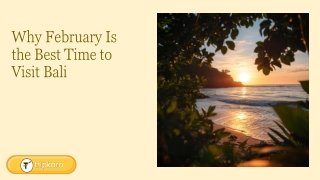 Why February Is the Best Time to Visit Bali