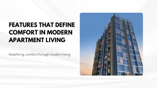 Features That Define Comfort in Modern Apartment Living