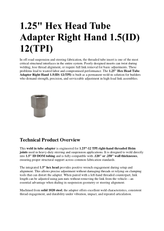 1.25 Hex Head Tube Adapter Right Hand 1.5(ID) 12(TPI)