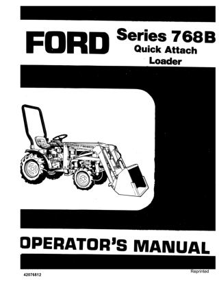 Ford Series 768B Quick Attach Loader Operator’s Manual Instant Download (Publication No.42076812)
