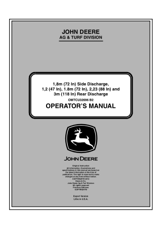 John Deere 1,8m (72 In) Side Discharge 1,2 (47 In) 1.8m (72 In) 2,23 (88 In) and 3m (118 In) Rear Discharge Operator’s M