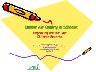 Indoor Air Quality in Schools:
