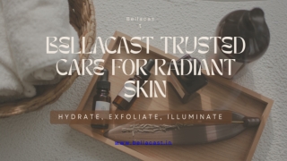 Bellacast Trusted Care For Radiant Skin