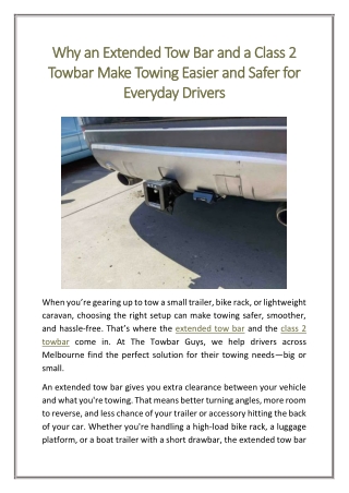Why an Extended Tow Bar and a Class 2 Towbar Make Towing Easier and Safer for Everyday Drivers
