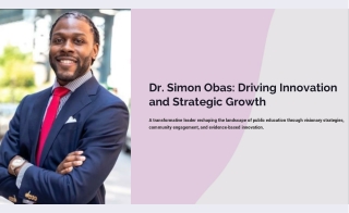 Dr. Simon Obas Driving Innovation and Strategic Growth