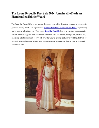 Unmissable Deals on Handcrafted Ethnic Wear - The Loom Brand