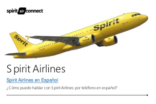 ¿Cómo puedo hablar con Spirit Airlines por teléfono en español