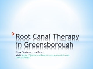 Root Canal Therapy in Greensborough: Signs, Treatment, and Care
