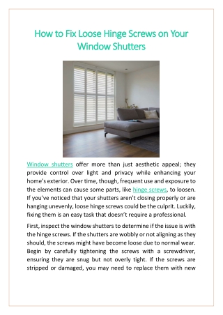 How to Fix Loose Hinge Screws on Your Window Shutters