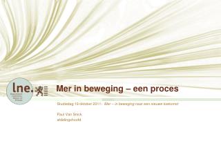 Mer in beweging – een proces