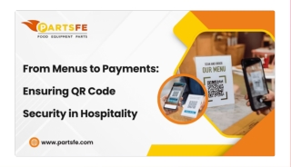 Ensuring Secure QR Code Use in Hospitality, From Menus to Payments
