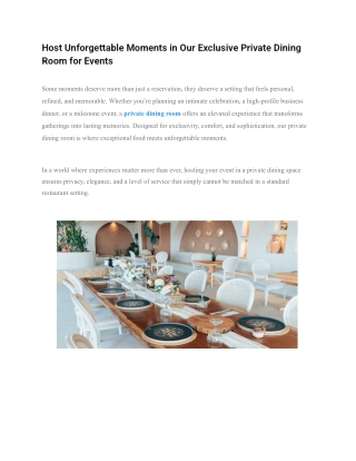 Host Unforgettable Moments in Our Exclusive Private Dining Room for Events