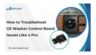 GE Washer Control Board Troubleshooting Made Simple